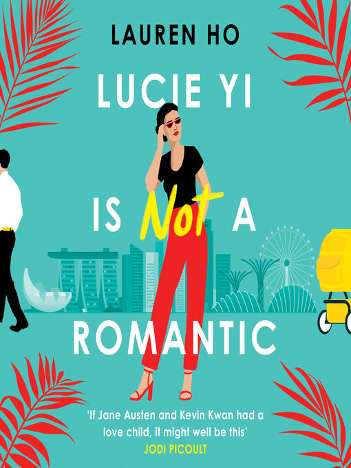 Title details for Lucie Yi Is Not a Romantic by Lauren Ho - Available